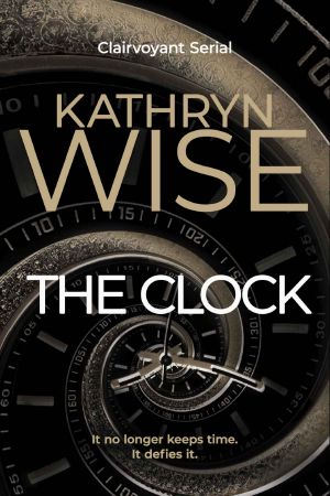 [Clairvoyant Serial 02] • The Clock